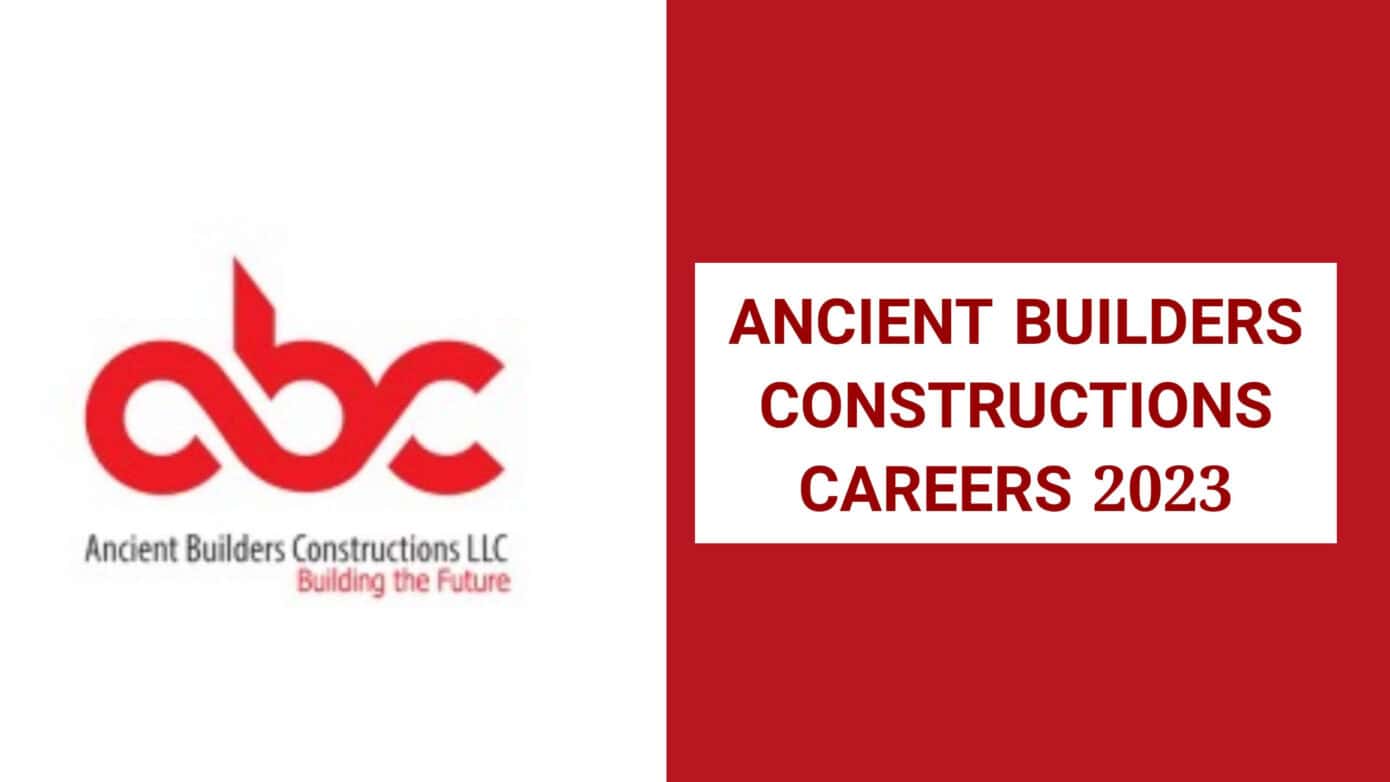 Ancient Builders Constructions Careers jobalertinfo
